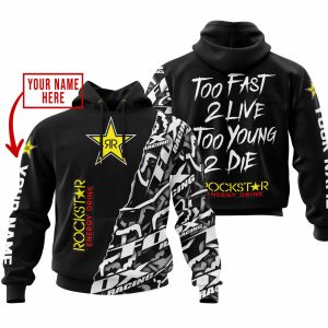 TOO FAST TO LIVE TOO YOUNG TO DIE - LIMITED EDITION - CUSTOM NAME - ROCKSTAR - BLACK